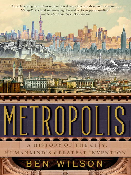 Title details for Metropolis by Ben Wilson - Available